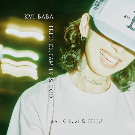 Kvi Baba「Friends, Family & God feat. G-k.i.d & KEIJU」配信ジャケット