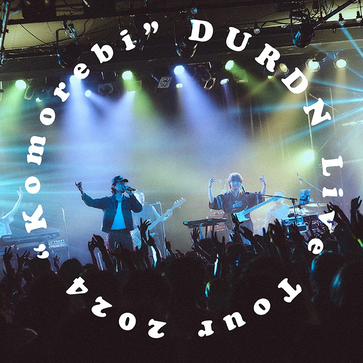 DURDN「Live Tour 2024 "Komorebi" at LIQUIDROOM」配信ジャケット
