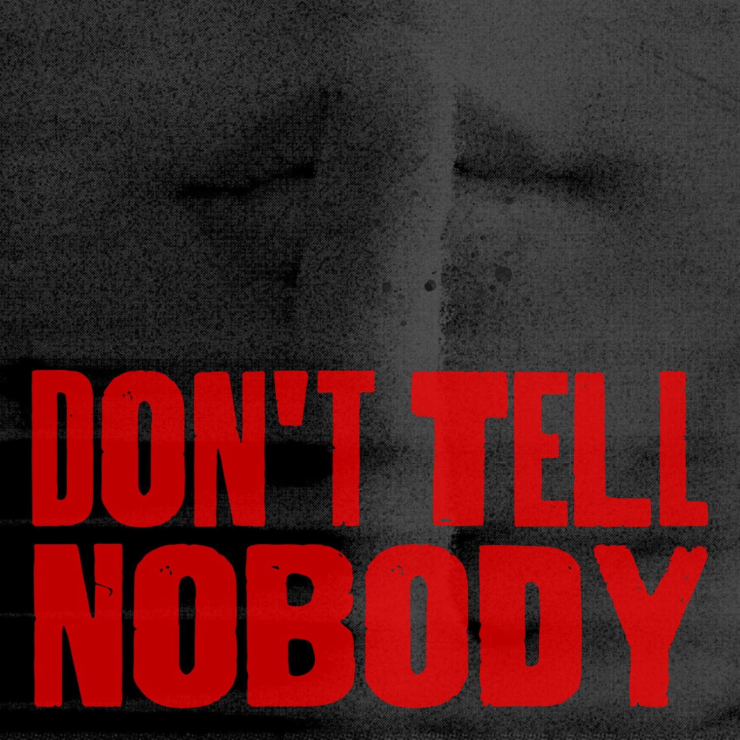 ONE OR EIGHT「Don't Tell Nobody」配信ジャケット