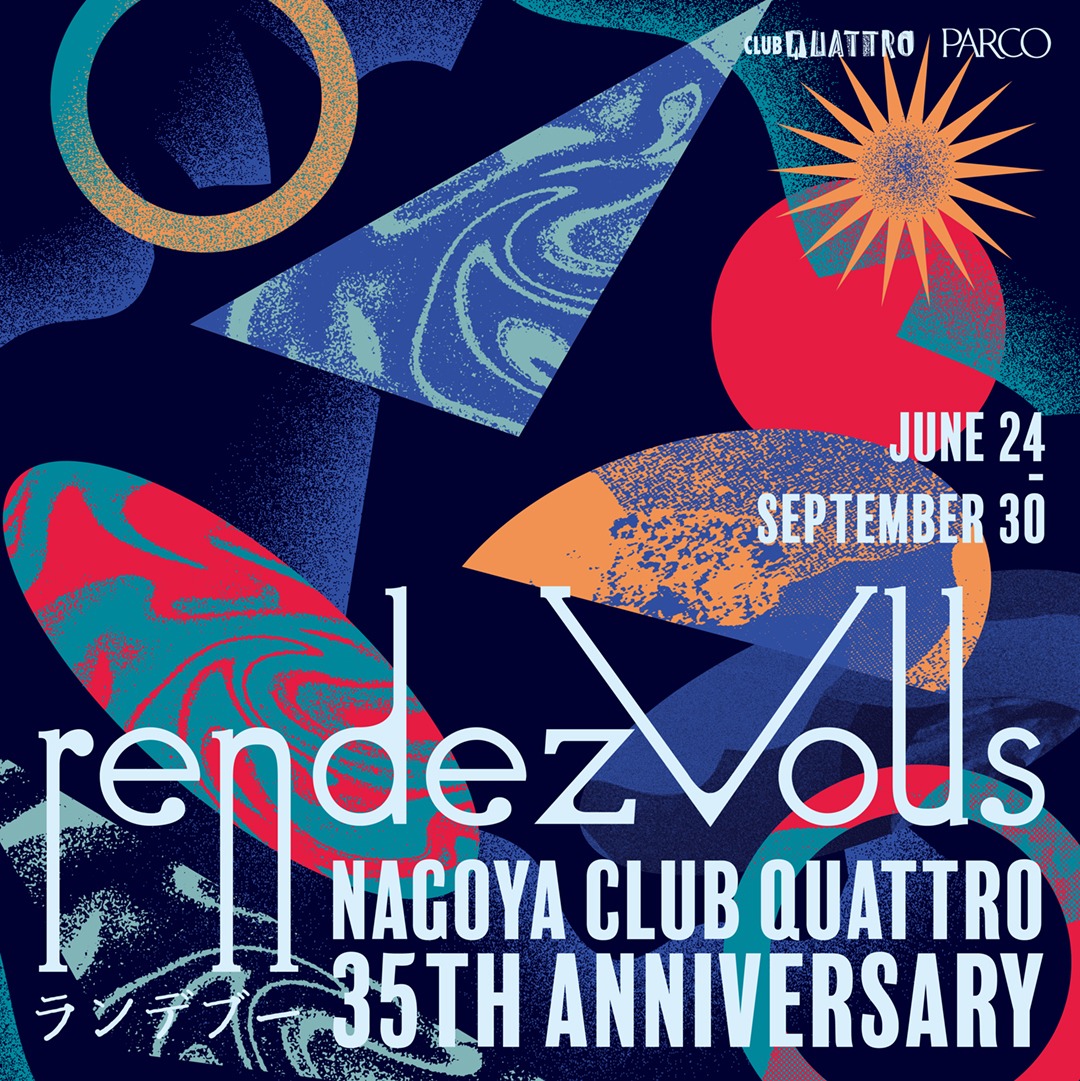 「NAGOYA CLUB QUATTRO 35th Anniversary “rendezvous（ランデブー）”」ビジュアル
