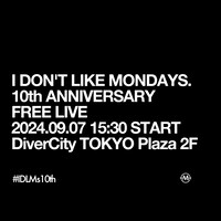 I Don't Like Mondays. フリーライブ告知ビジュアル