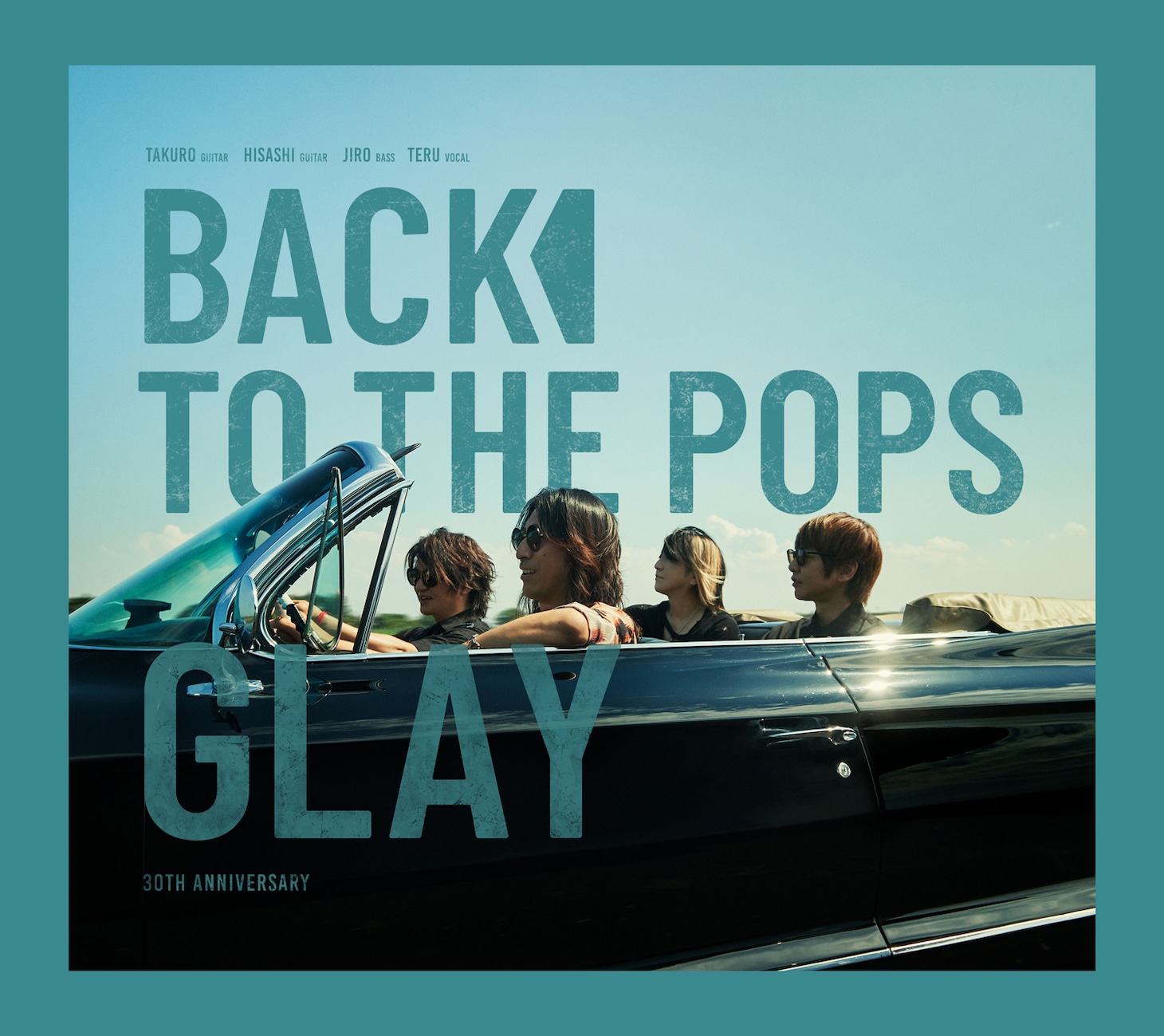 GLAY最新アルバム「Back To The Pops」ジャケット