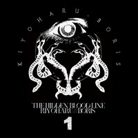 KIYOHARU / BORIS「The Hidden Bloodline」ジャケット