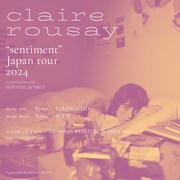 「claire rousay "sentiment" Japan tour 2024 In association with FESTIVAL de FRUE」ビジュアル