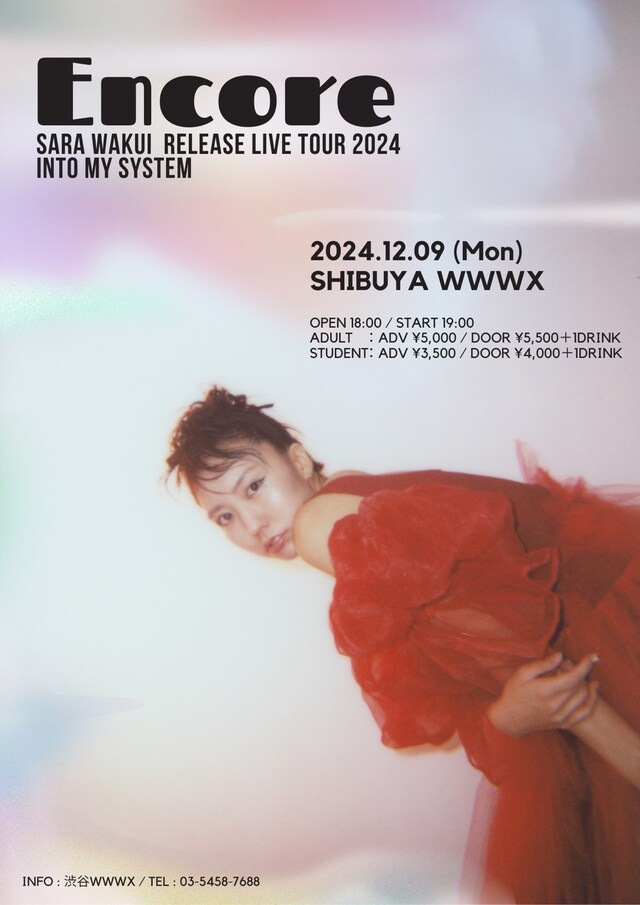 和久井沙良「Sara Wakui Release Live Tour 2024 "Into My System" -Encore-」フライヤー