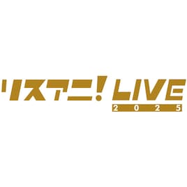「リスアニ!LIVE」に結束バンド、TrySail、ClariS、Liella!、内田真礼、FLOW、ReoNaら