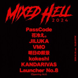 PassCode、花冷え。、JILUKA、VMO、明日の叙景、kokeshi、KANDARIVASが集結