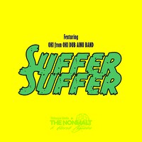 ウエダテツヤ & THE NONMALT × エルベ・ングエボ「Suffer Suffer featuring OKI from OKI DUB AINU BAND」配信ジャケット