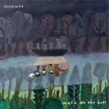 OCHA∞ME「walk on the boat」ジャケット