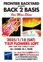 「FRONTIER BACKYARD presents BACK 2 BASIC」告知ビジュアル
