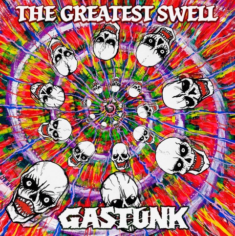GASTUNK「THE GREATEST SWELL」ジャケット