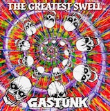 GASTUNK「THE GREATEST SWELL」ジャケット
