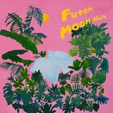 Saboten Neon House「Futon Moon Hula」ジャケット