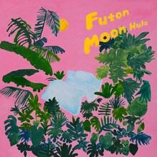 Saboten Neon House「Futon Moon Hula」ジャケット