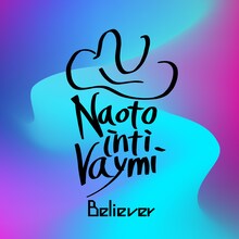 ナオト・インティライミ「Believer」配信ジャケット