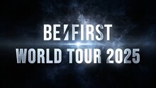 「BE:FIRST World Tour 2025 -Teaser-」より。