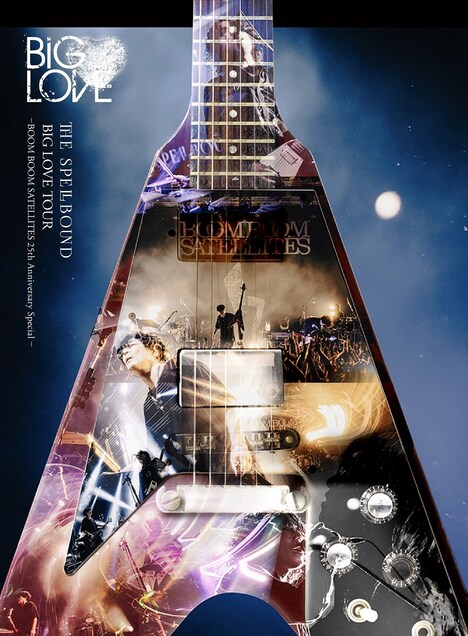 THE SPELLBOUND「BIG LOVE TOUR ―BOOM BOOM SATELLITES 25th Anniversary Special―」ジャケット