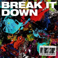 MY FIRST STORY「BREAK IT DOWN」配信ジャケット
