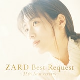 ZARD「ZARD Best Request ~35th Anniversary~」完全生産限定盤ジャケット
