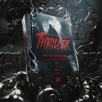 武瑠「TO BE LIKE THRILLER feat. IKE, 星熊南巫, 4s4ki」配信ジャケット