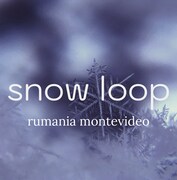 rumania montevideo「snow loop」配信ジャケット