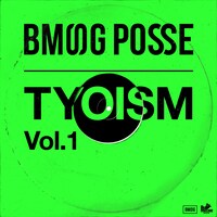 BMSG POSSE「TYOISM Vol.1」配信ジャケット