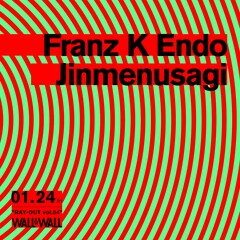 Franz K EndoとJinmenusagi、ツーマン開催