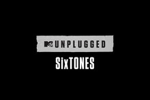 「MTV Unplugged: SixTONES」告知画像