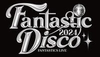 「FANTASTICS LIVE 2024 "FANTASTIC DISCO"」ロゴ