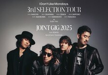 I Don't Like Mondays.「3rd SELECTION TOUR」「JOINT GIG 2025」フライヤー