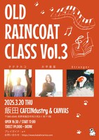 「OLD RAINCOAT CLASS Vol.3」告知ビジュアル