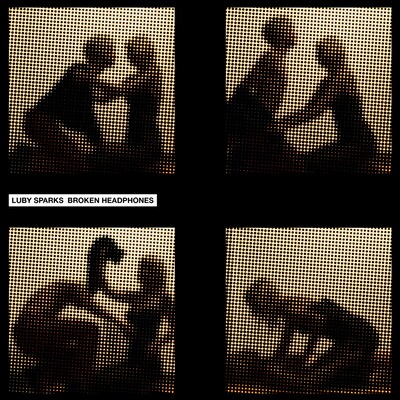 Luby Sparks「Broken Headphones」配信ジャケット