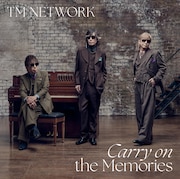 TM NETWORK「Carry on the Memories」CDジャケット