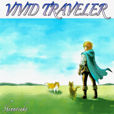 Shinnosuke「VIVID TRAVELER」配信ジャケット