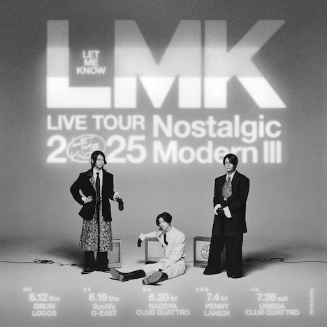 LET ME KNOW「LET ME KNOW LIVE TOUR 2025 Nostalgic Modern III」告知ビジュアル