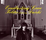 Folder featuring Daichi「Everlasting Love」ジャケット