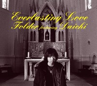 Folder featuring Daichi「Everlasting Love」ジャケット