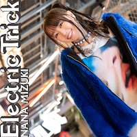 本日誕生日の水樹奈々が新アルバムより「Electric Trick」先行配信、アリーナ含むツアー開催