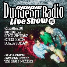 「muque Dungeon Radio Live Show #1」告知ビジュアル
