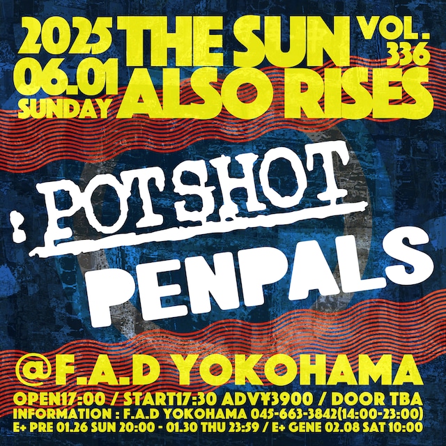 「F.A.D YOKOHAMA presents THE SUN ALSO RISES vol.336」告知ビジュアル