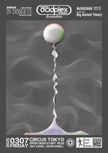 「Acidclank 『In Dissolve』Release Party 『acidplex（dissolution）』」ビジュアル