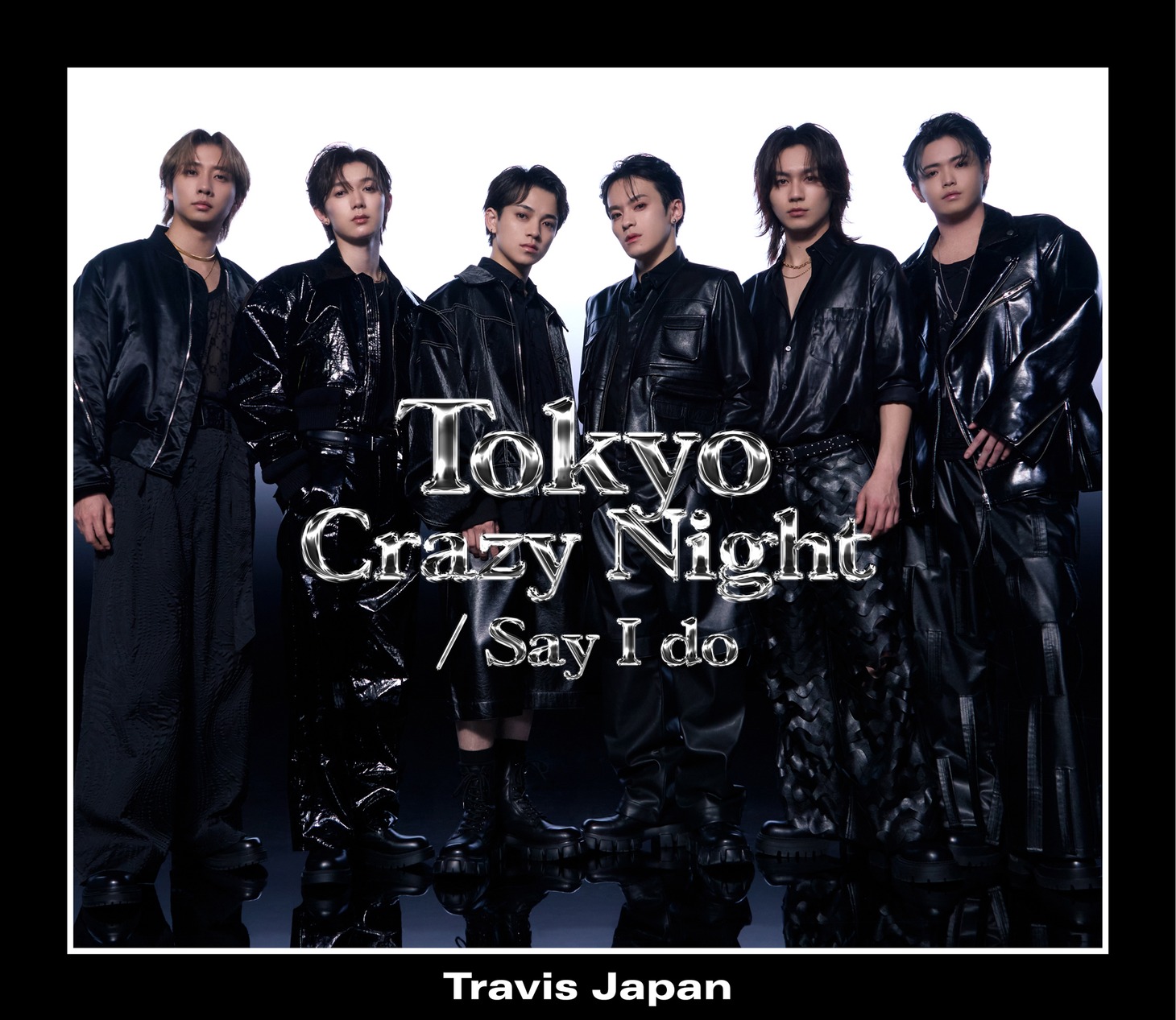 Travis Japan「Say I do / Tokyo Crazy Night」初回J盤ジャケット