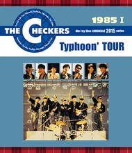 「チェッカーズ 1985 Typhoon' TOUR」配信告知ビジュアル