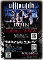Little Lilith 4th Anniversary ONEMAN LIVE「RUIN」フライヤー