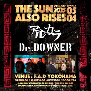 「F.A.D YOKOHAMA presents THE SUN ALSO RISES vol.337」フライヤー