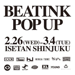 BEATINKのUKポップアップショップで青野賢一、北村蕗、片山翔太、YO.ANらがDJ