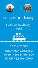 「Hello, we are Ålborg! vol.2」告知ビジュアル