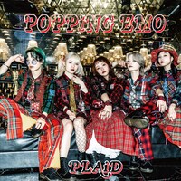 POPPiNG EMO「PLAiD」Type-Pジャケット