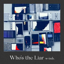 w-inds.「Who's the Liar」配信ジャケット
