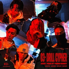 03- Performanceがシングル「03- Drill Cypher 2025」配信、999dobbyやTee Shyneら参加